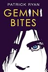 Gemini Bites by Patrick Ryan
