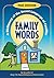 Family Words: A Dictionary of the Secret Language of Families (How America Speaks series)