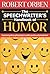 The Speechwriter's Handbook of Humor: A Practical Guide to Getting Laughs in Public Speeches and Presentations