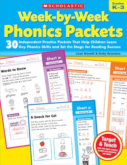 Week-by-Week Phonics Packets: 30 Independent Practice Packets That Help Children Learn Key Phonics Skills and Set the Stage for Reading Success
