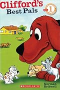 Scholastic Reader Level 1: Clifford's Best Pals