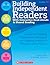Building Independent Readers With Interactive Read-Alouds & Shared Reading: Lessons for Modeling Comprehension Strategies and Engaging Students in Effective Guided Practice
