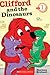 Clifford and the Dinosaurs