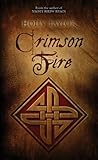 Crimson Fire (Dreamer's Cycle, #2) Crimson Fire (Dreamer's Cycle, #2)