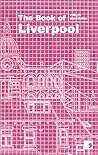 The Book of Liverpool: A City in Short Fiction