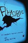 Phobic: Modern Horror Stories