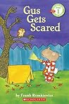 Gus Gets Scared