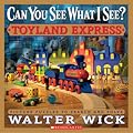 Can You See What I See? Toyland Express: Picture Puzzles to Search and Solve
