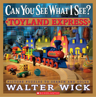 Can You See What I See? Toyland Express: Picture Puzzles to Search and Solve (Hardcover)