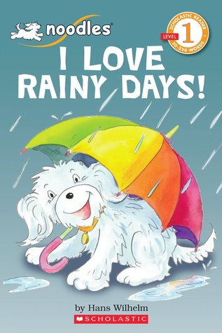 I Love Rainy Days!