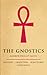 The Gnostics: History*Tradi...