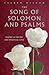 The Song of Solomon and Psalms by Gerald Benedict