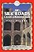 Trailblazer The Silk Roads:...