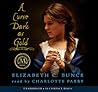 A Curse Dark As Gold by Elizabeth C. Bunce