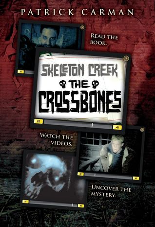 The Crossbones (Skeleton Creek, #3)