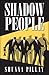 Shadow People