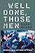 Well Done, Those Men: Memoi...