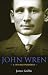 John Wren: A Life Reconsidered