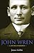 John Wren: A Life Reconsidered