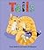 Tails (Lift-the-Flap Book)