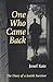One Who Came Back by Josef Katz