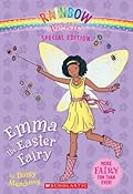 Rainbow Magic Special Edition: Emma the Easter Fairy