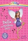 Belle the Birthday Fairy by Daisy Meadows