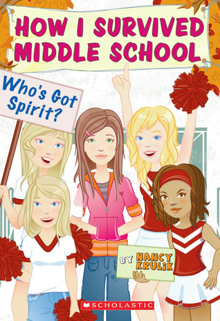 Who's Got Spirit? (How I Survived Middle School, #7)