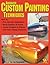 Advanced Custom Painting Techniques