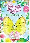 Butterfly Meadow #1: Dazzle's First Day Butterfly Meadow #1: Dazzle's First Day