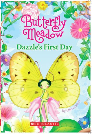 Butterfly Meadow #1: Dazzle's First Day (Mass Market Paperback)