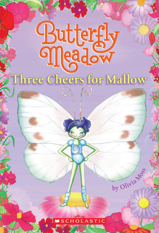 Three Cheers for Mallow! (Butterfly Meadow #3)