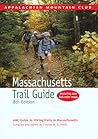 AMC Massachusetts Trail Guide: Amc Guide to Hiking Trails in Massachusetts