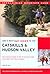 AMC's Best Day Hikes in the Catskills & Hudson Valley: Four-season Guide to 60 of the Best Trails from New York City to Albany (Appalachian Mountain Club)