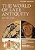 The World of Late Antiquity...