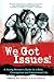 We Got Issues!: A Young Women's Guide to a Bold, Courageous and Empowered Life