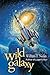 Wild Galaxy: Selected Science Fiction Stories