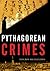 Pythagorean Crimes by Tefcros Michaelides