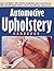 Automotive Upholstery Handbook