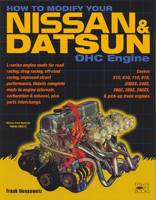 How to Modify Your Nissan & Datsun OHC E