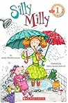 Silly Milly by Wendy Cheyette Lewison