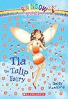 Tia the Tulip Fairy by Daisy Meadows