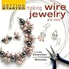 Getting Started Making Wire Jewelry and More