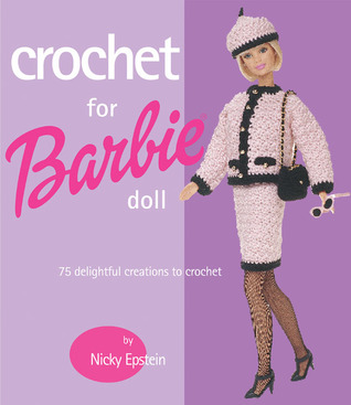 Crochet for Barbie Doll: 75 Delightful Creations to Crochet (Paperback)
