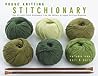 Vogue® Knitting Stitchionary™ Volume One by Trisha Malcolm