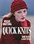 Quick Knits: Over 50 Fast &...