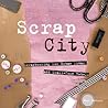 Scrap City: Scrapbooking for Urban Divas and Small Town Rebels