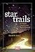 Star Trails: 50 Favorite Co...