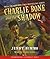 Charlie Bone and the Shadow (The Children of the Red King, Book 7)