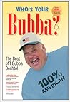 Who's Your Bubba?...